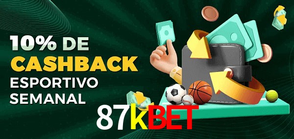 10% de bônus de cashback na 87kbet